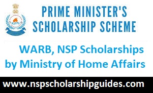 NSP Scholarships by WARB, Ministry of Home Affairs