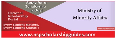 NSP Scholarship 2024 - Scholarships by Ministry of Minority Affairs
