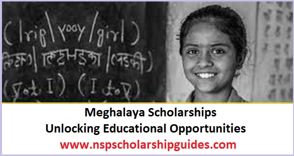 Meghalaya Scholarships Unlocking Educational Opportunities