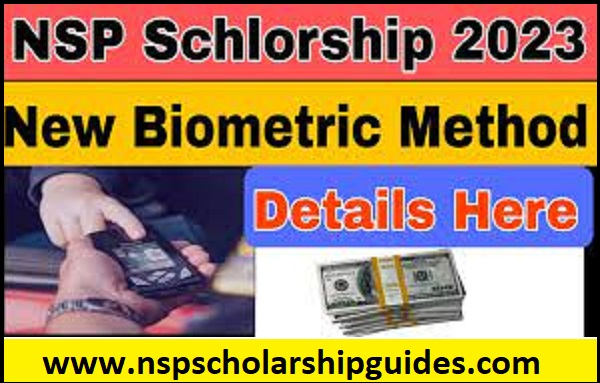 NSP Scholarship New Biometric Method