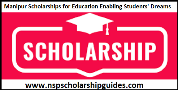 Manipur Scholarships for Education Enabling Students' Dreams
