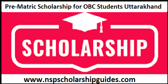 Pre-Matric Scholarship for OBC Students Uttarakhand