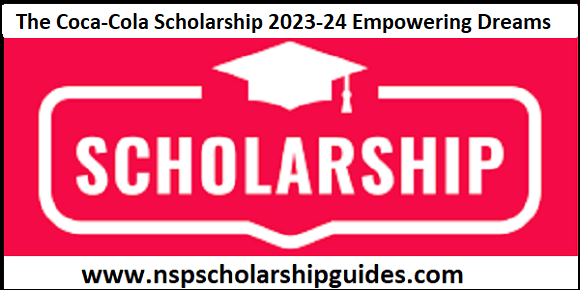 The Coca-Cola Scholarship 2023-24 Empowering Dreams